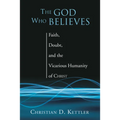 The God Who Believes
