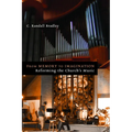 From Memory to Imagination: Reforming the Church's Music