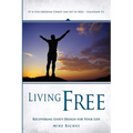 Living Free: Recovering God's Original Design for Your Life