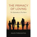 The Primacy of Loving