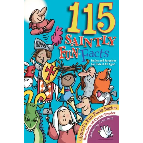 115 Saintly Fun Facts
