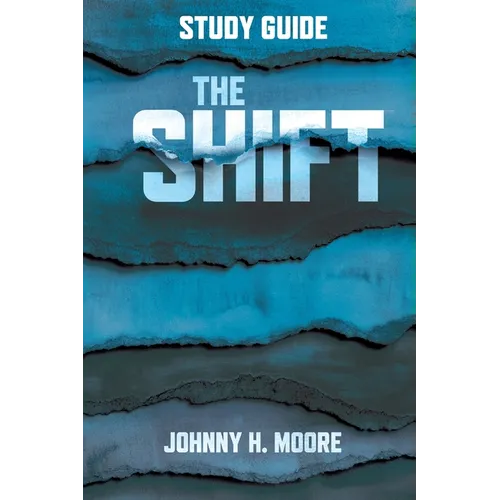 The Shift Study Guide