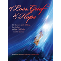 Of Loss, Grief and Hope: The Journey of the Sibling, the Mother and the Child who went to heaven