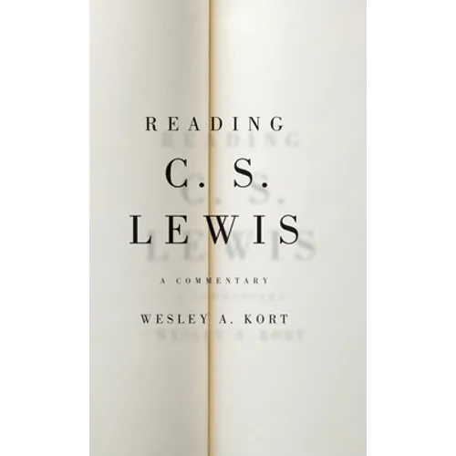 Reading C.S. Lewis: A Commentary