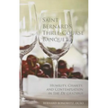 Saint Bernard's Three Course Banquet: Humility, Charity, and Contemplation in the de Gradibus Volume 39