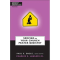 Serving in Your Church Prayer Ministry