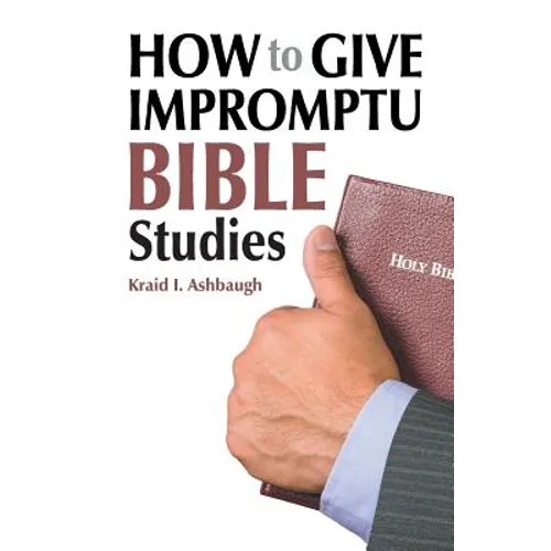 How to Give Impromptu Bible Studies