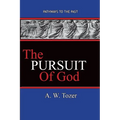 The Pursuit of God: Pathways To The Past
