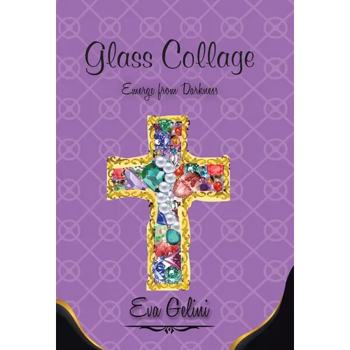 Glass Collage: Emerge from Darkness