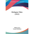 Kickapoo Tales (1915)