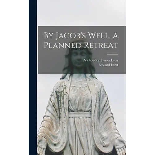 By Jacob's Well, a Planned Retreat