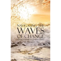 Navigating the Waves of Change: Change Is Constant in a Dynamic Church