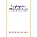Anabaptism and Asceticism