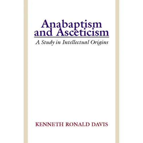 Anabaptism and Asceticism