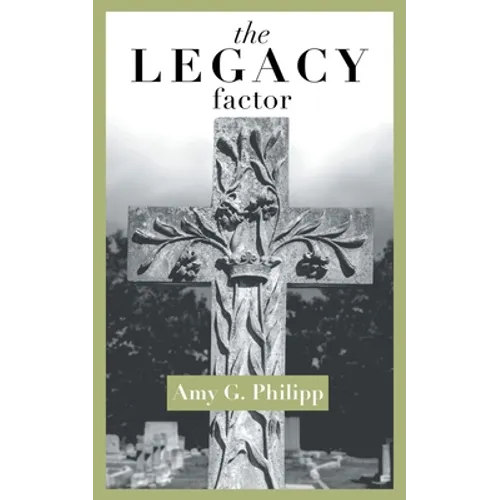 The Legacy Factor