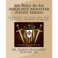 My Role As An Associate Minister (Study Series): Servants Of God And The Pastor's Armor Bearers