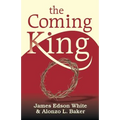 The Coming King