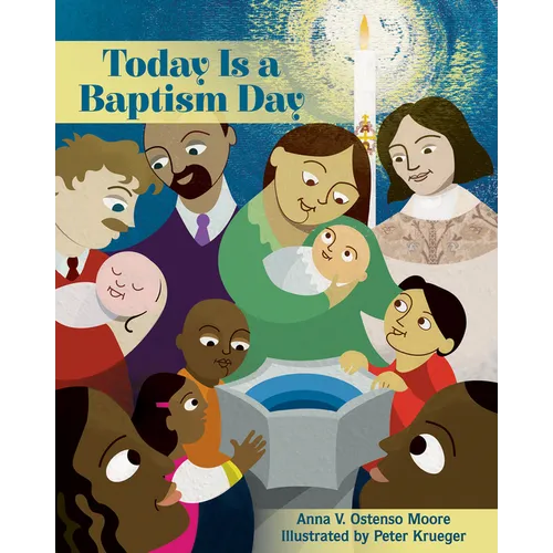 Today Is a Baptism Day