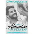 Don't Abandon the Superstar