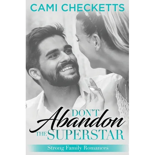 Don't Abandon the Superstar