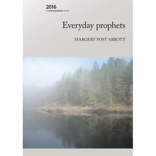 Everyday prophets