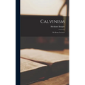 Calvinism: Six Stone-lectures