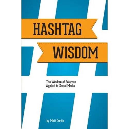 Hashtag Wisdom: The Wisdom of Solomon Applied to Social Media