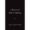 4 Reasons for Hope in Suffering (10-Pack)
