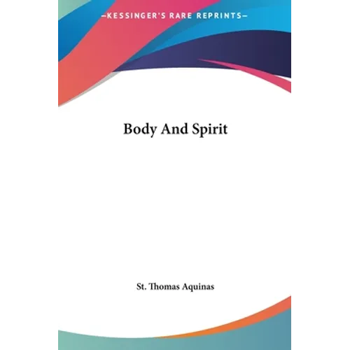 Body And Spirit