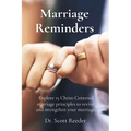 Marriage Reminders: Explore 15 Christ-Centered marriage principles to revive and strengthen your marriage.