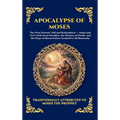 Apocalypse of Moses: The Ancient Lost Account of Adam and Eve - A Profound Journey into Original Sin, Redemption, and Early Biblical Mysteries (Deluxe