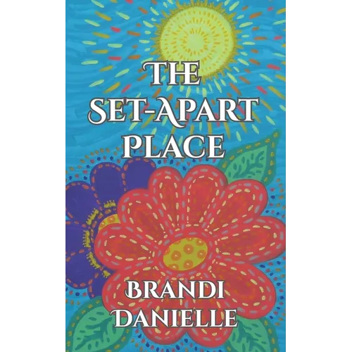 The Set-Apart Place