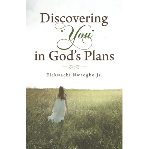 Discovering "You" in God's Plans