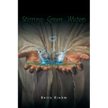 Stirring Green Water