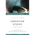 Christian Ethics: Four Views