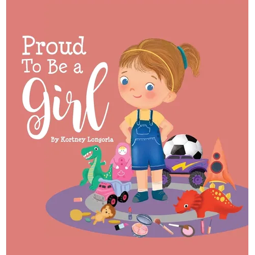 Proud To Be a Girl