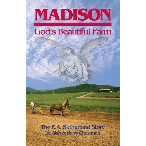 Madison, God's Beautiful Farm