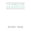 The Search for Salvation
