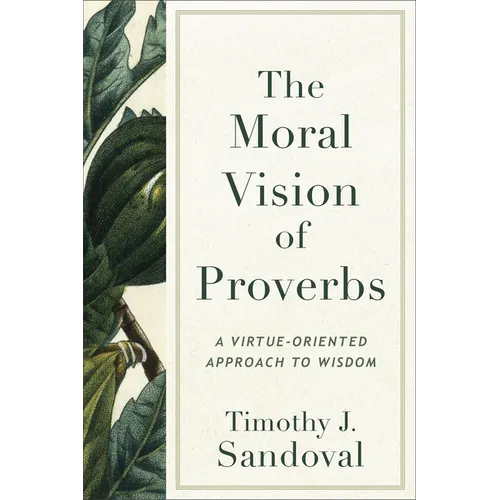 Moral Vision of Proverbs