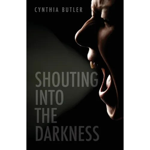 Shouting into the Darkness