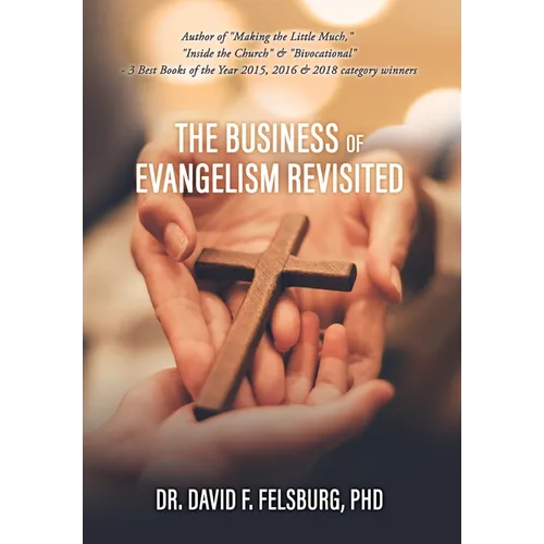 The Business of Evangelism: Revisited