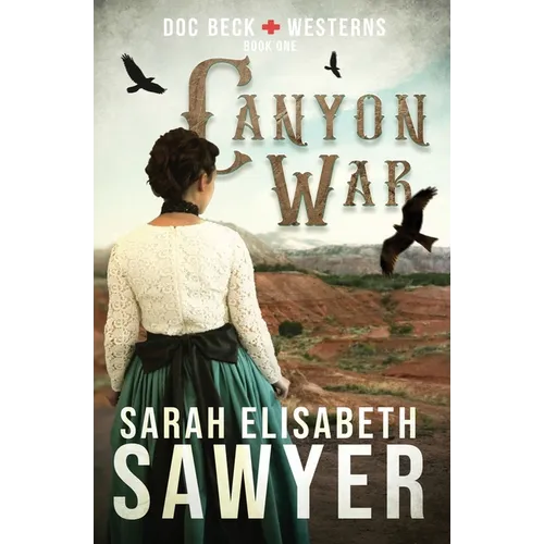 Canyon War (Doc Beck Westerns Book 1)