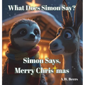 What Does Simon Say? Simon Says, Merry Christmas