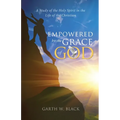 Empowered by the Grace of God