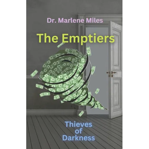 The Emptiers: Thieves of Darkness