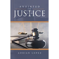 Anointed for Justice