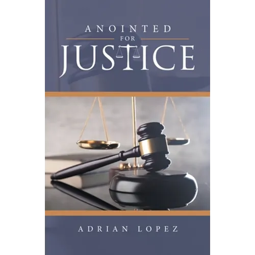 Anointed for Justice