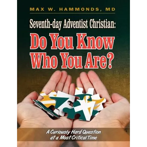 Seventh-day Adventist Christian: Do You Know Who You Are?