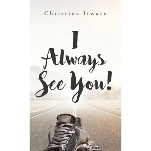I Always See You!