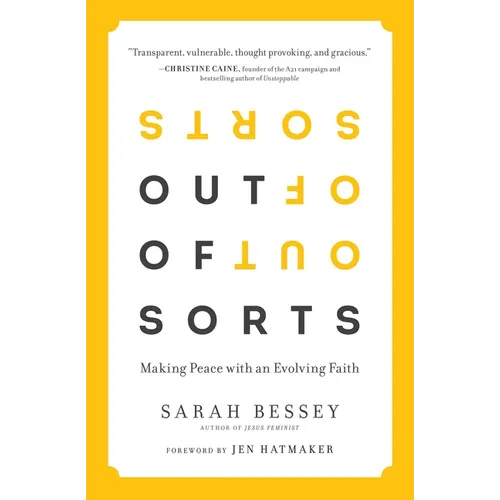 Out of Sorts: Making Peace with an Evolving Faith